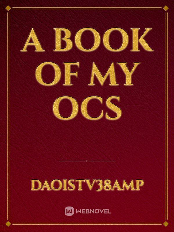 a book of my ocs Book