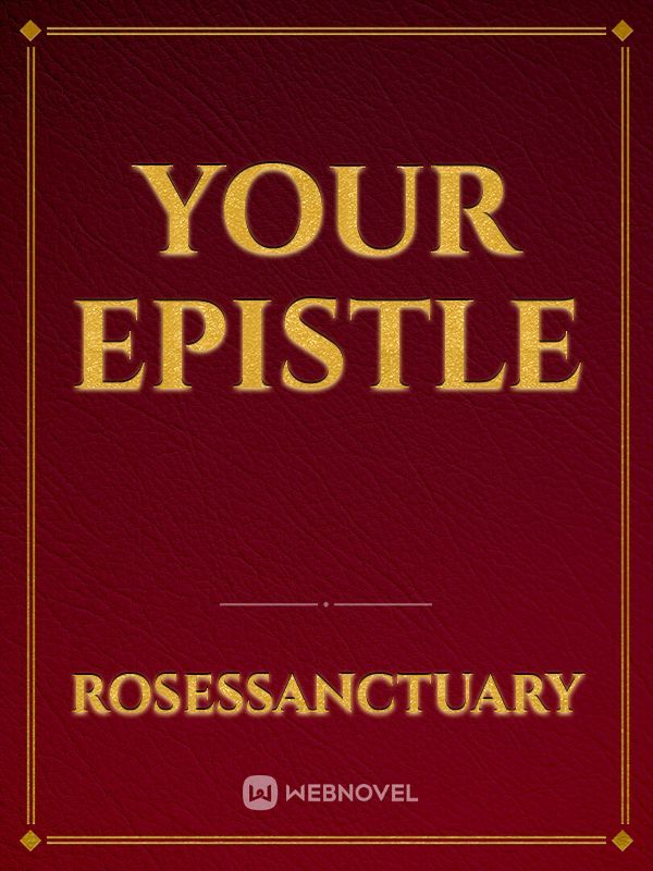 Your Epistle