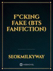 F*cking Fake (BTS Fanfiction) Book
