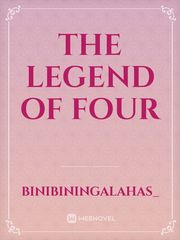 The Legend of Four Book