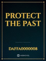 Protect The Past Book
