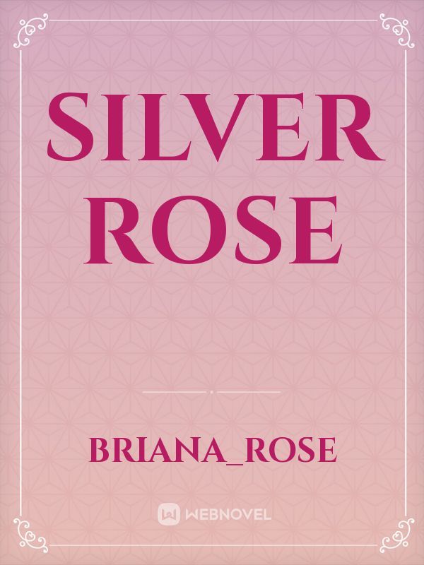 Silver Rose Book
