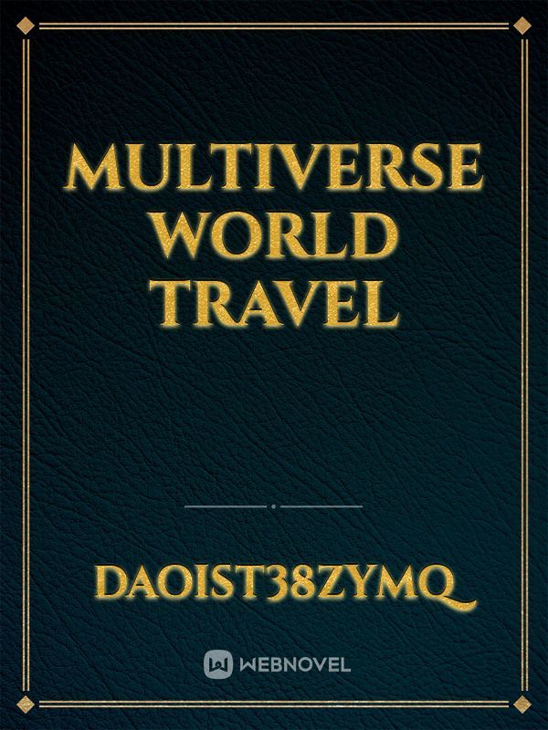 Multiverse World Travel