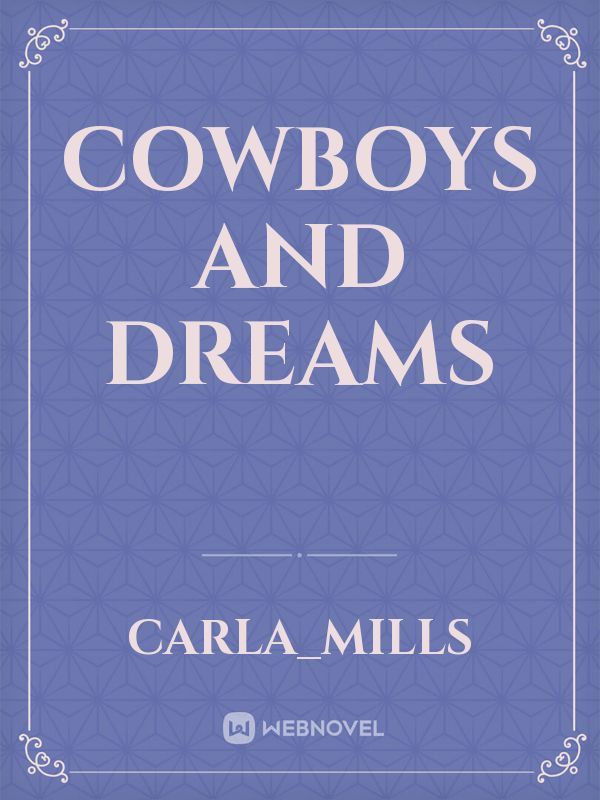 Cowboys and Dreams