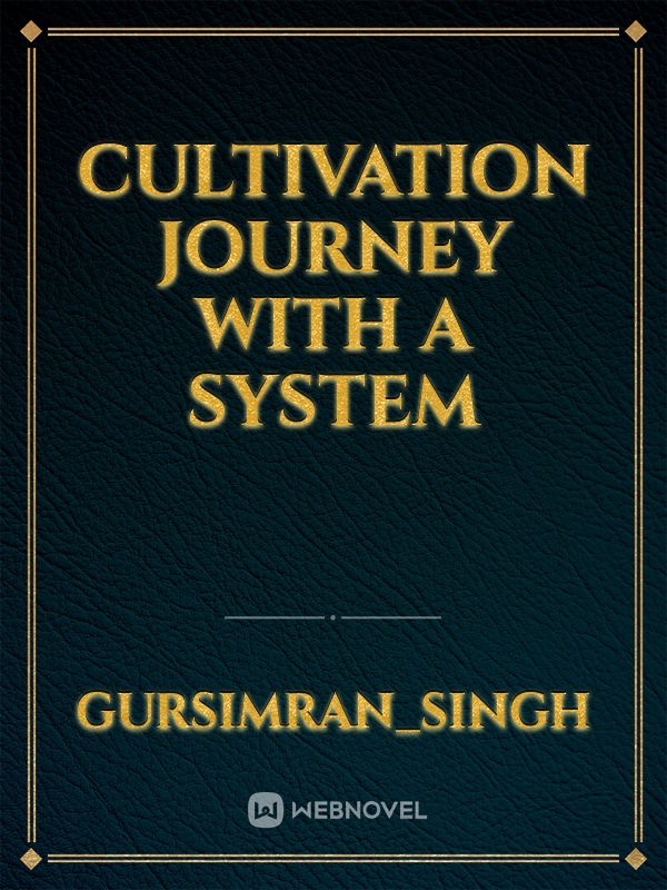 cultivation journey with a system Book