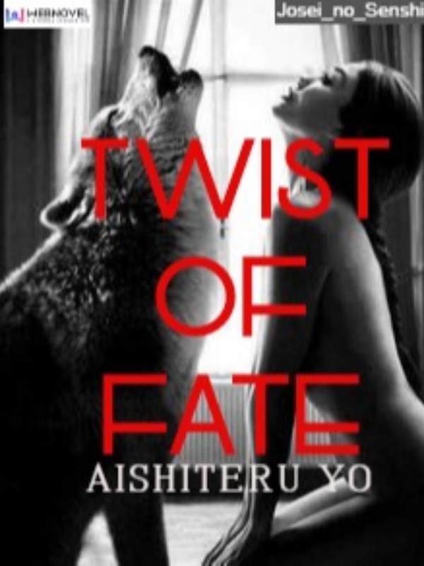 Twist of Fate(Aishiteru Yo)