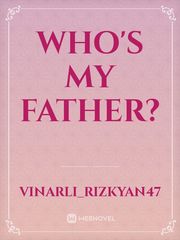 Who's My Father? Book