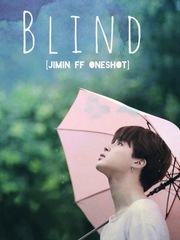 Blind #bts JIMIN FF: Oneshot# Book