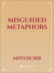Misguided Metaphors Book