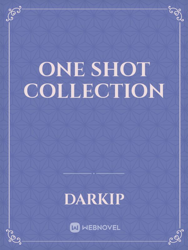 One Shot Collection Book