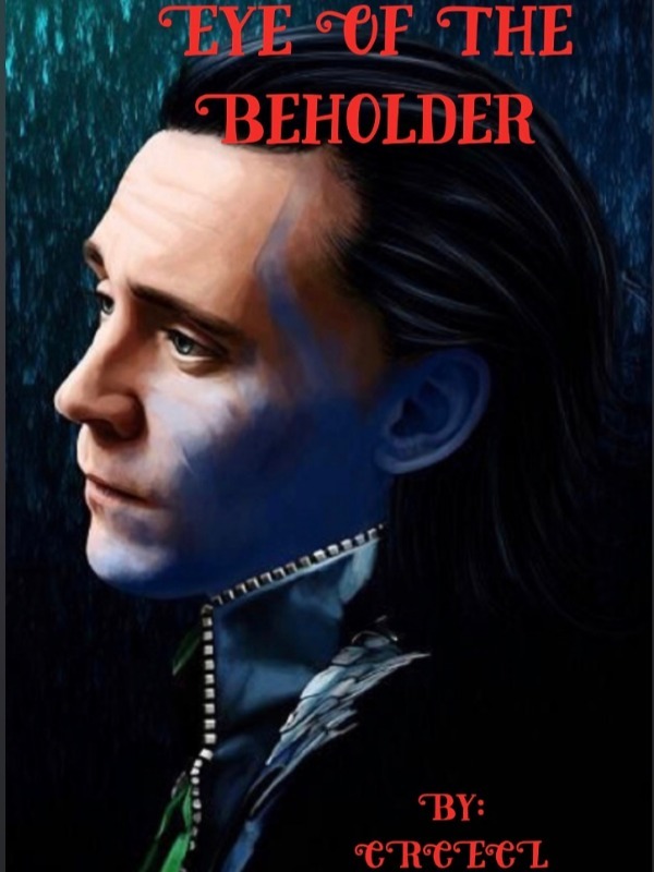 Eye of the Beholder (Loki Love Story)