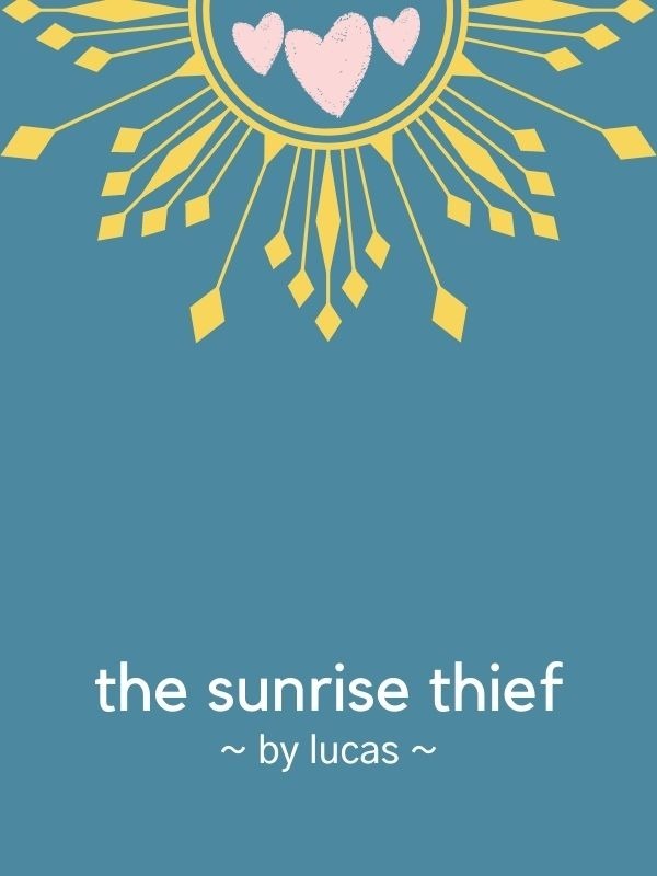 the sunrise thief