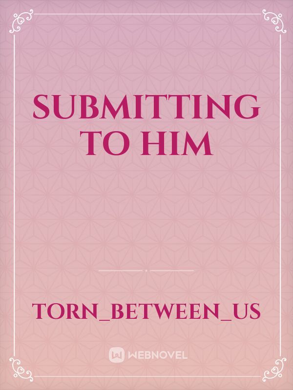 Submitting To Him Book