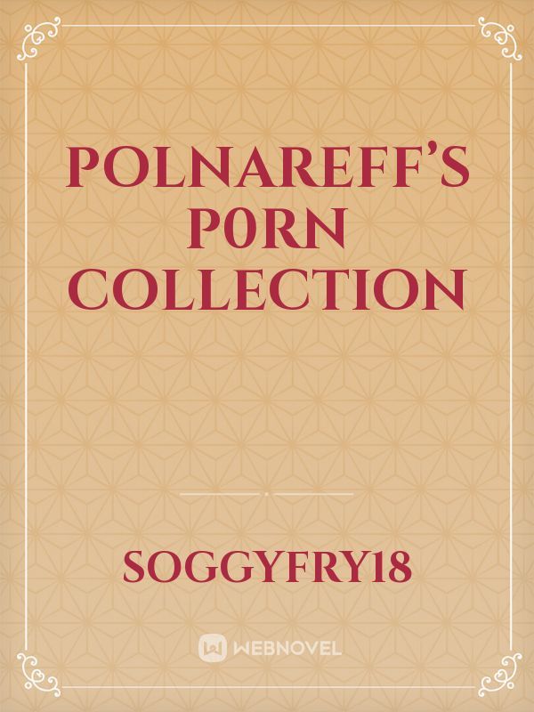 Polnareff’s P0rn Collection