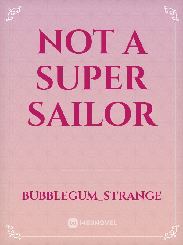 Not A Super Sailor