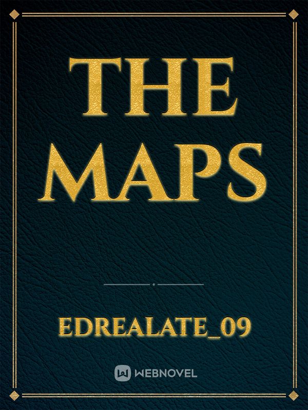 The Maps