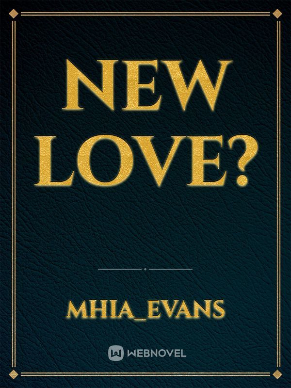 New Love?