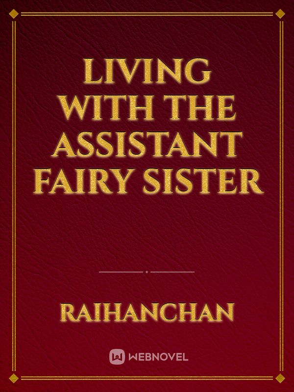 Living with the Assistant Fairy Sister Book