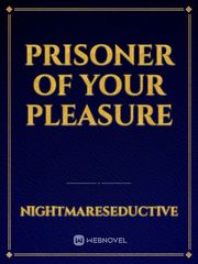 Prisoner of your pleasure Book