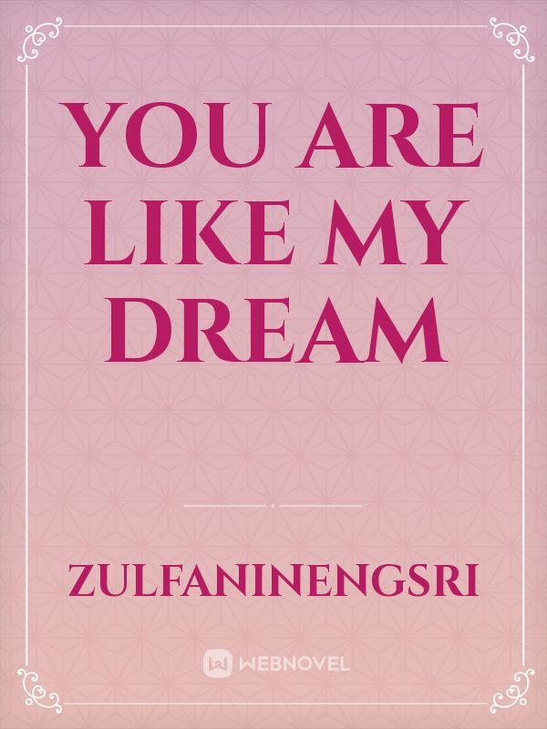 You Are Like My Dream Book