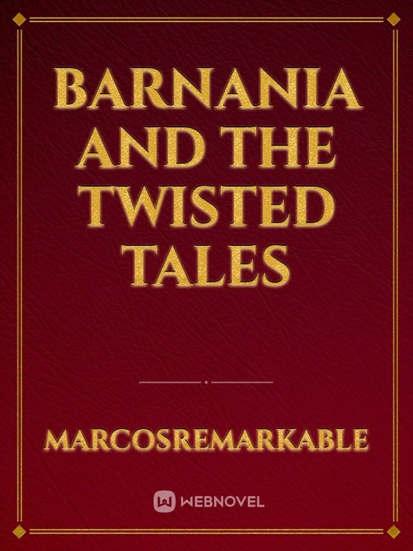 Barnania and the Twisted Tales