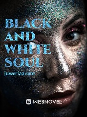 BLACK AND WHITE SOUL Book