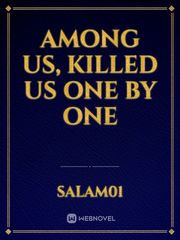 Among us, killed us one by one Book