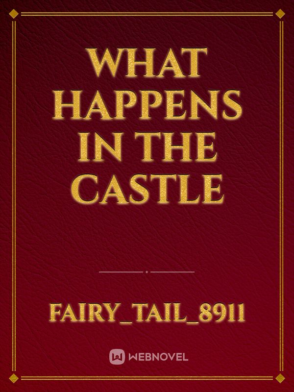 What Happens In The Castle Book