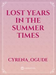 Lost years in the summer times Book