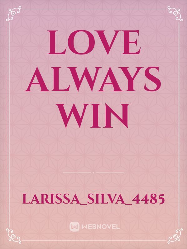 Love always win
