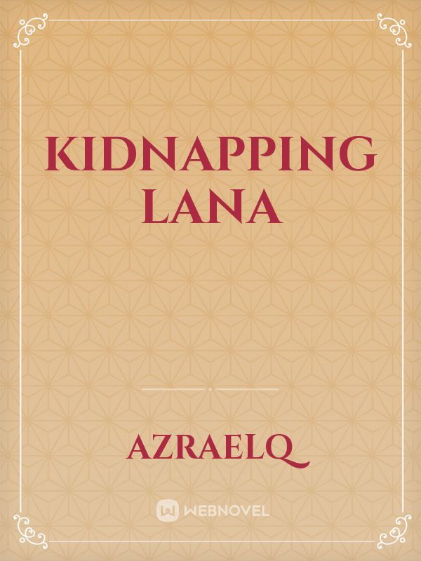 Kidnapping Lana Book