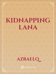 Kidnapping Lana Book