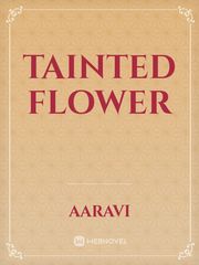 Tainted Flower Book