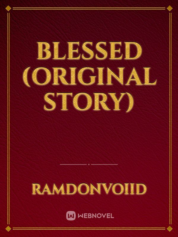 Blessed (original story) Book