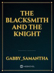 The Blacksmith and The Knight Book