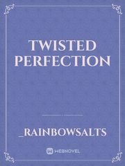 Twisted Perfection Book