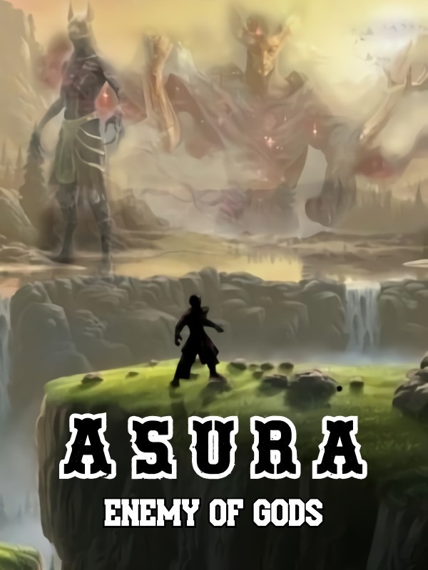 Asura- Enemy of Gods
