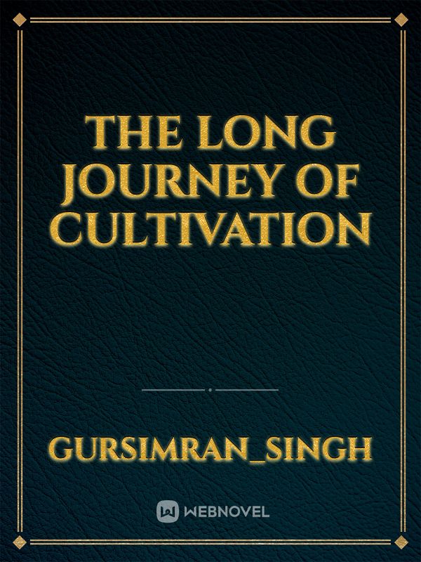 the long journey of cultivation Book