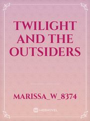 Twilight and the outsiders Book