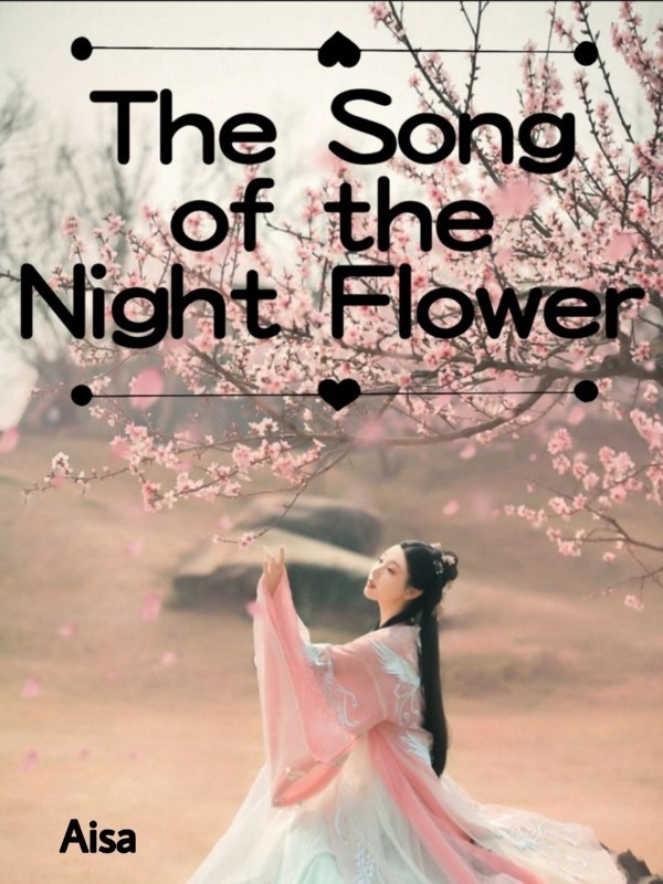 The Song of the Night Flower Book