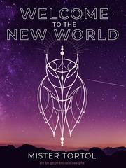Welcome to the New World Book