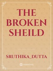 The broken sheild Book
