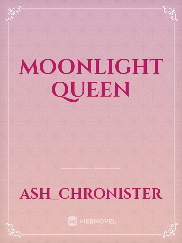 Moonlight Queen Book