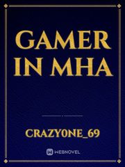 GAMER IN MHA Book