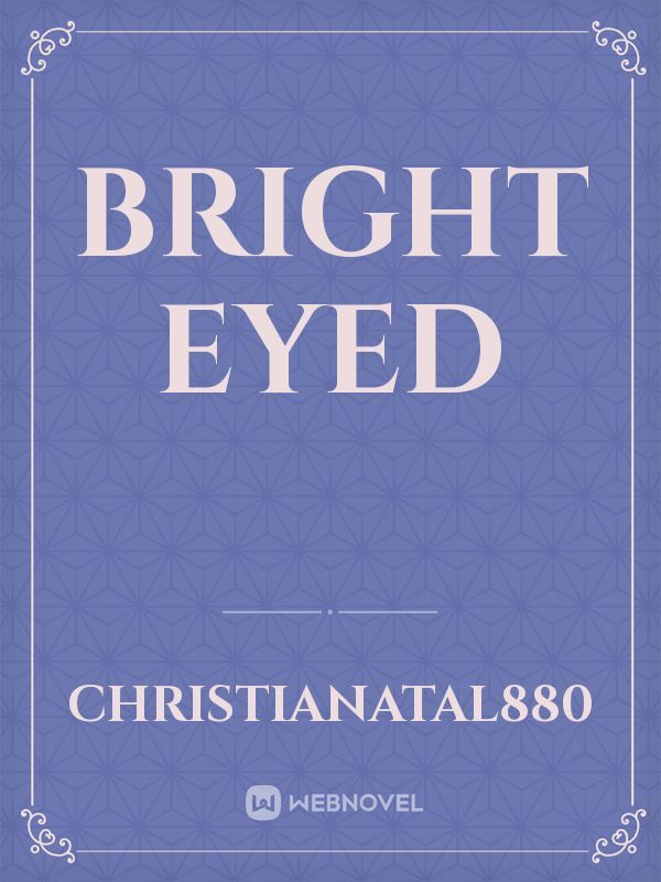 Bright eyed Book