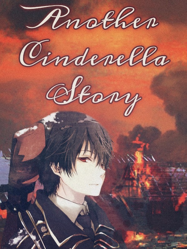 Another Cinderella Story || Yandere X Reader