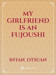My Girlfriend is an Fujoushi Book
