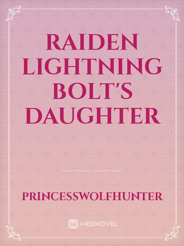 Raiden Lightning Bolt's Daughter