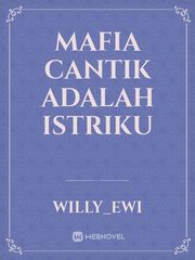 MAFIA CANTIK ADALAH ISTRIKU Book