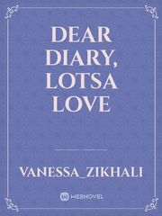 Dear Diary, Lotsa Love Book